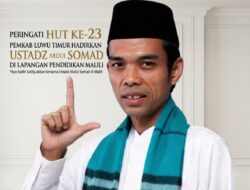 Peringati HUT ke-23, Pemkab Luwu Timur Bakal Hadirkan Ustadz Abdul Somad di Lapangan Pendidikan Malili