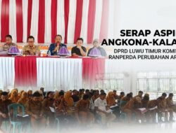 Serap Aspirasi Angkona-Kalaena, DPRD Luwu Timur Komitmen Kawal Ranperda Perubahan APBD 2026
