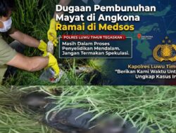 Dugaan Pembunuhan Mayat di Angkona Ramai di Medsos, Polres Luwu Timur Tegaskan Masih Penyelidikan