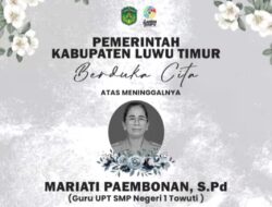 KABAR DUKA: Guru SMPN 1 Towuti Mariati Paembonan Wafat, Pemkab Luwu Timur Sampaikan Belasungkawa Mendalam