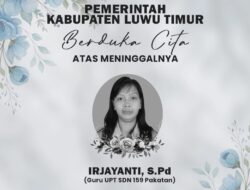 Luwu Timur Berduka, Irjayanti Guru UPT SDN 159 Pakatan Meninggal Dunia di Makassar