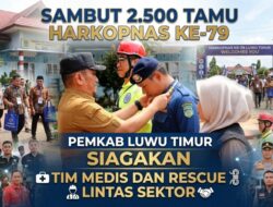 Sambut 2.500 Tamu Harkopnas ke-79, Pemkab Luwu Timur Siagakan Tim Medis dan Rescue Lintas Sektor