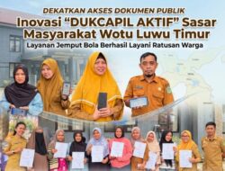 Dekatkan Akses Dokumen Publik, Inovasi ‘DUKCAPIL AKTIF’ Sasar Masyarakat Wotu
